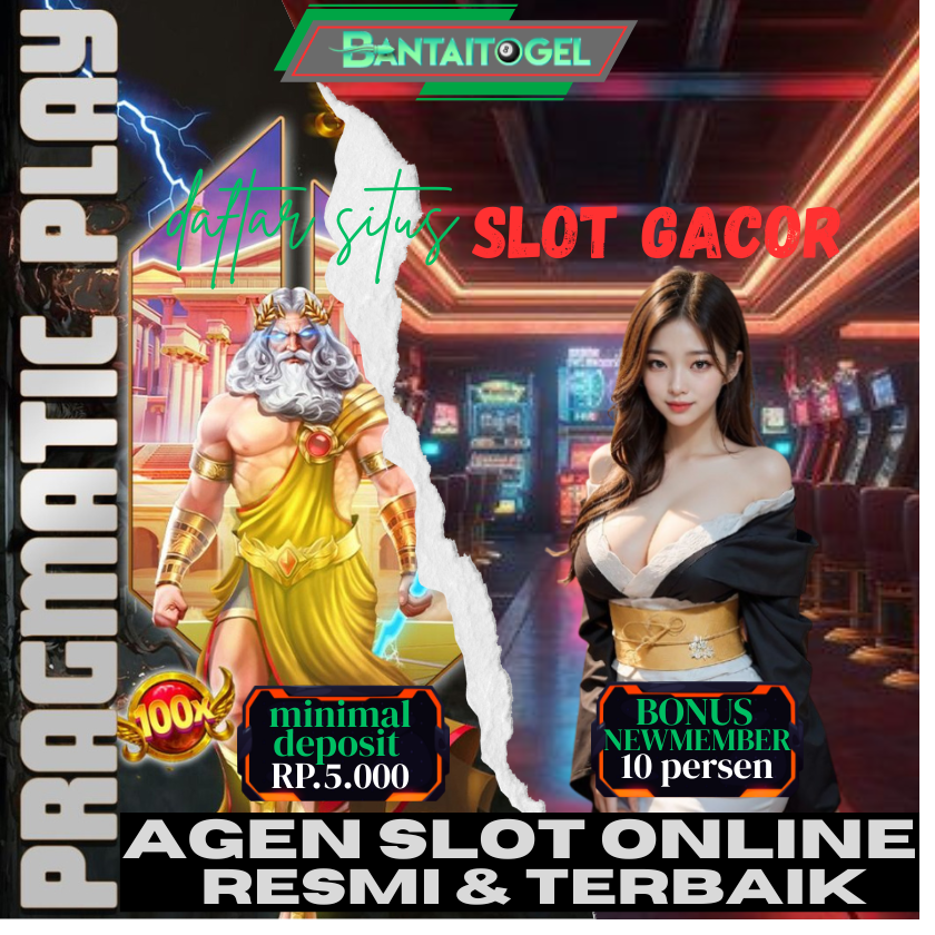 BANTAITOGEL: Situs Agen Slot Resmi Dan Permainan Slot Gacor Mudah Maxwin
